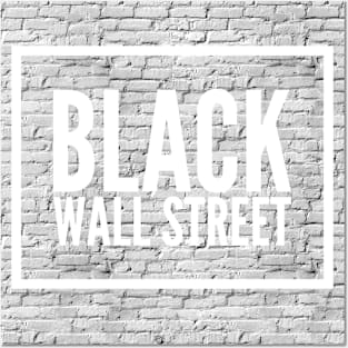 Black wall street Posters and Art